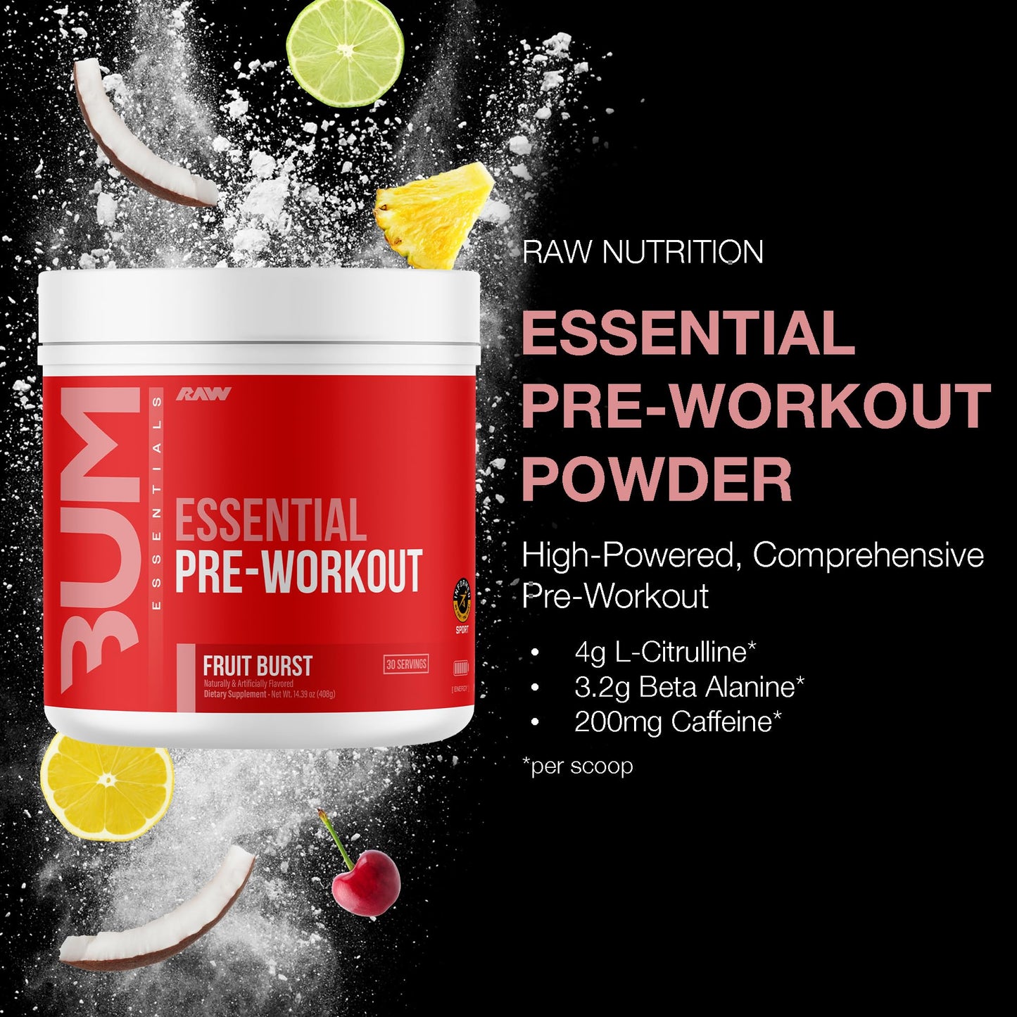 RAW Nutrición - Fórmula esencial para antes del entrenamiento de Chris Bumstead, polvos de nutrición deportiva para preentrenamiento | Bebida para hombres y mujeres, polvo energético para entrenar (Fruit Burst)